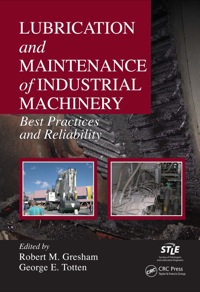 Titelbild: Lubrication and Maintenance of Industrial Machinery 1st edition 9780367269715