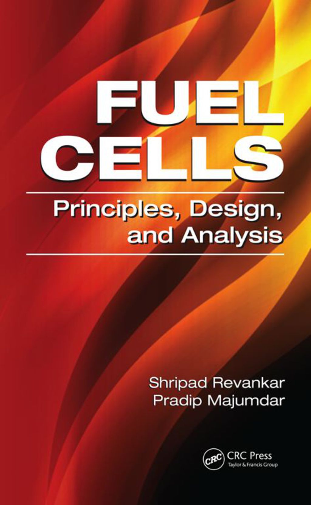 Fuel Cells Principles, Design, and Analysis 1st Edition
