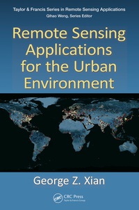 Cover image: Remote Sensing Applications for the Urban Environment 1st edition 9781420089844