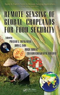 صورة الغلاف: Remote Sensing of Global Croplands for Food Security 1st edition 9781420090093
