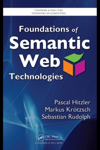 Imagen de portada: Foundations of Semantic Web Technologies 1st edition 9781420090505