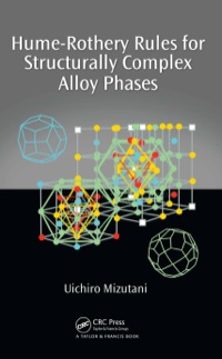 Omslagafbeelding: Hume-Rothery Rules for Structurally Complex Alloy Phases 1st edition 9781420090581