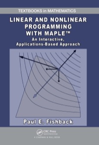 Cover image: Linear and Nonlinear Programming with Maple 1st edition 9781420090642