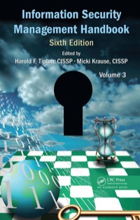 表紙画像: Information Security Management Handbook, Volume 3 6th edition 9781420090925