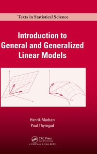 صورة الغلاف: Introduction to General and Generalized Linear Models 1st edition 9780367412548