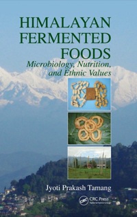 صورة الغلاف: Himalayan Fermented Foods 1st edition 9781420093247