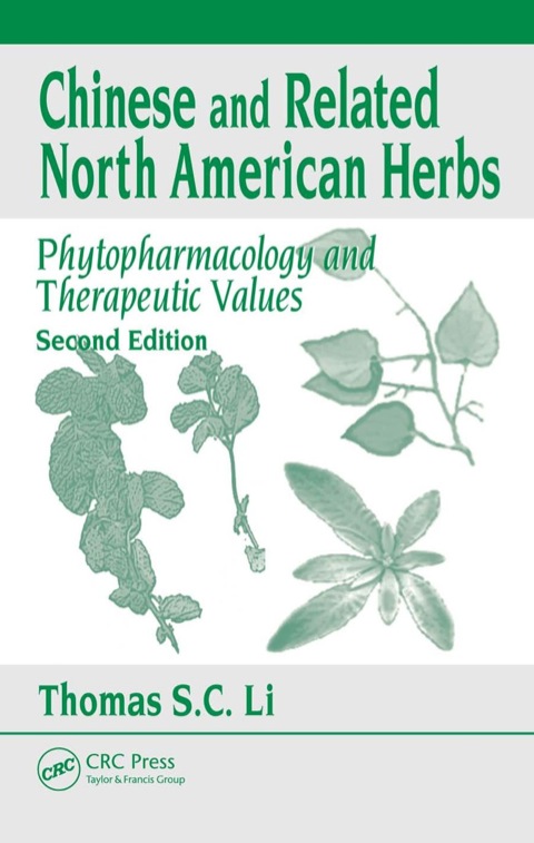 Chinese & Related North American Herbs: Phytopharmacology & Therapeutic Values, Second Edition, 2nd Edition - FULL INSTANT DOWNLOAD | PDF DOCX EPUB