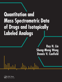 Cover image: Quantitation and Mass Spectrometric Data of Drugs and Isotopically Labeled Analogs 1st edition 9781420094978