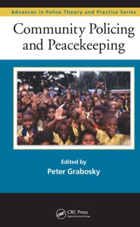 صورة الغلاف: Community Policing and Peacekeeping 1st edition 9781420099737