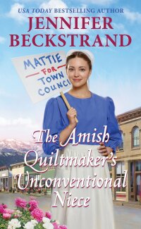 Omslagafbeelding: The Amish Quiltmaker's Unconventional Niece 9781420152036