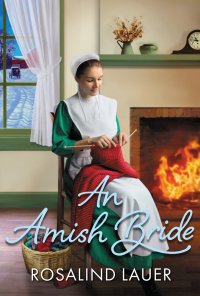 Imagen de portada: An Amish Bride 9781420152128