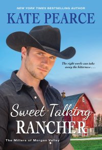 Cover image: Sweet Talking Rancher 9781420152579
