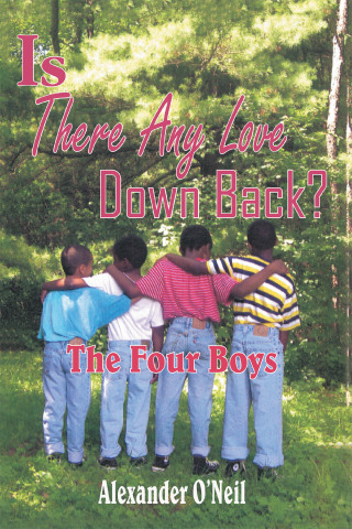 Cover image: Is There Any Love Down Back? 9781420817065