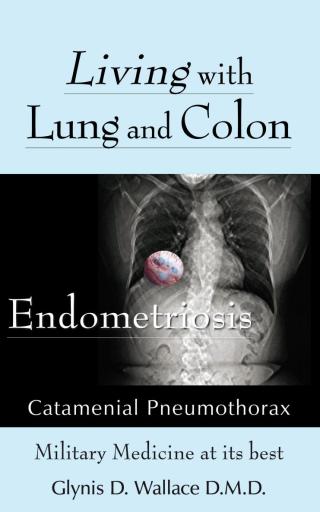 表紙画像: Living With Lung and Colon Endometriosis 9781420883312