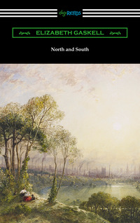 صورة الغلاف: North and South (with an Introduction by Adolphus William Ward) 1st edition 9781420951783