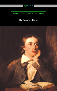Imagen de portada: The Complete Poems of John Keats (with an Introduction by Robert Bridges) 1st edition 9781420951844