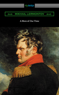 Cover image: A Hero of Our Time (with an Introduction by George Reavey) 1st edition 9781420951868
