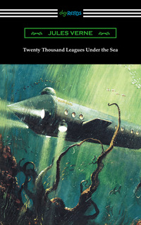 Cover image: Twenty Thousand Leagues Under the Sea (Translated by F. P. Walter and Illustrated by Milo Winter) 1st edition 9781420952049