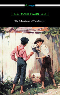 Cover image: The Adventures of Tom Sawyer (Illustrated by Worth Brehm with Introductions by Percy Holmes Boynton and Bertha Evans Ward) 1st edition 9781420952087
