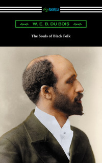 Cover image: The Souls of Black Folk (with an Introduction by Saunders Redding) 1st edition 9781420952308