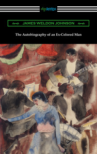 Imagen de portada: The Autobiography of an Ex-Colored Man 1st edition 9781420952360