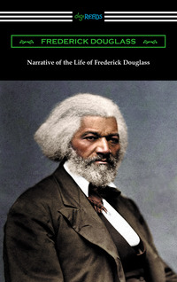 Imagen de portada: Narrative of the Life of Frederick Douglass 1st edition 9781420952421
