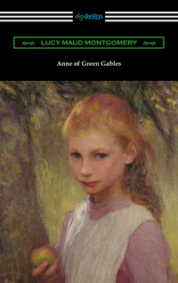 Titelbild: Anne of Green Gables 1st edition 9781420952568