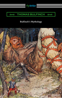 Cover image: Bulfinch's Mythology 1st edition 9781420953046