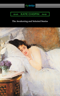 Cover image: The Awakening and Selected Stories 1st edition 9781420953084