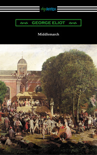 Cover image: Middlemarch 1st edition 9781420953183