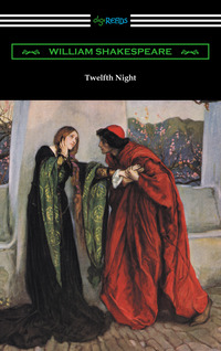 Titelbild: Twelfth Night, or What You Will (Annotated by Henry N. Hudson with an Introduction by Charles Harold Herford) 1st edition 9781420953428