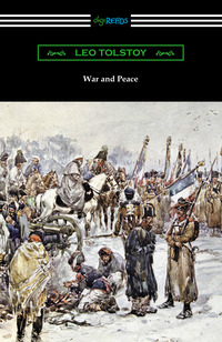 صورة الغلاف: War and Peace (Translated Louise and Aylmer Maude) 1st edition 9781420953503