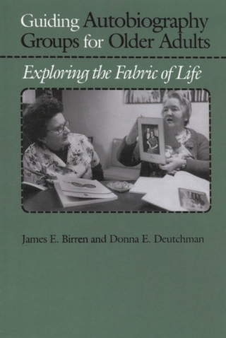 Cover image: Guiding Autobiography Groups for Older Adults 9780801842139
