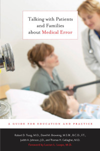 Imagen de portada: Talking with Patients and Families about Medical Error 9780801898044