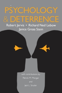 Cover image: Psychology and Deterrence 9780801838422