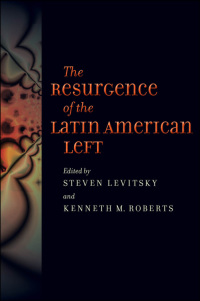 Imagen de portada: The Resurgence of the Latin American Left 9781421401102