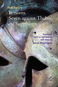 Cover image: Persians, Seven against Thebes, and Suppliants 9781421400648