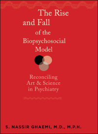Omslagafbeelding: The Rise and Fall of the Biopsychosocial Model 9781421407753