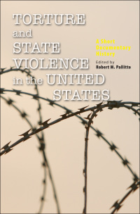 Cover image: Torture and State Violence in the United States 9781421402499