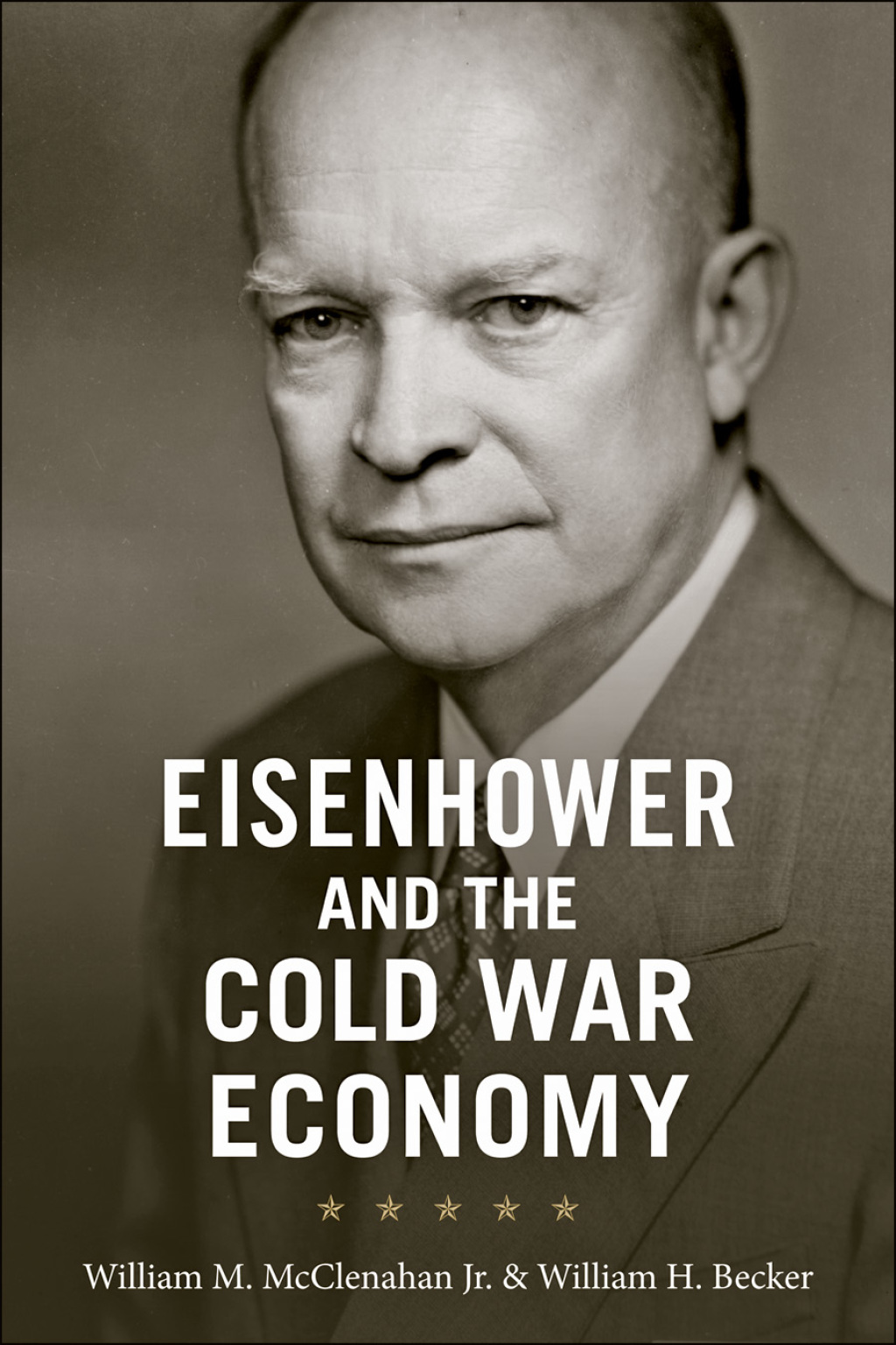 Eisenhower and the Cold War Economy