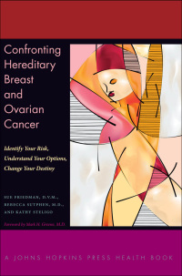 Cover image: Confronting Hereditary Breast and Ovarian Cancer 9781421404080