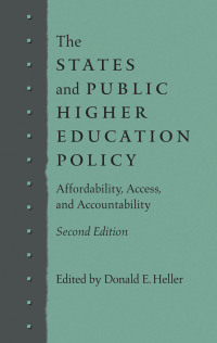 Cover image: The States and Public Higher Education Policy 2nd edition 9781421401225