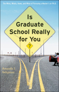 Cover image: Is Graduate School Really for You? 9781421404608