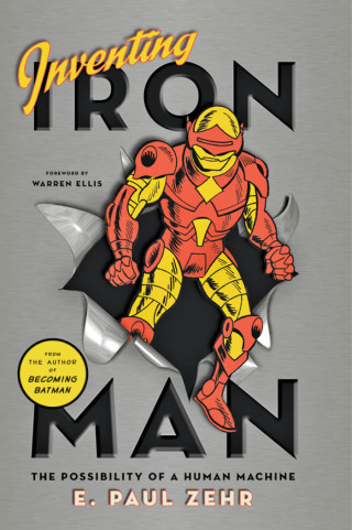 Imagen de portada: Inventing Iron Man 9781421402260