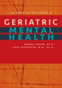 Cover image: Integrated Textbook of Geriatric Mental Health 9781421400983
