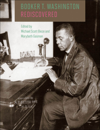 Imagen de portada: Booker T. Washington Rediscovered 9781421404714