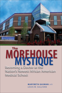 صورة الغلاف: The Morehouse Mystique 9781421404431