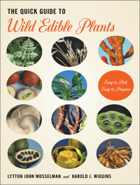 表紙画像: The Quick Guide to Wild Edible Plants 9781421424293