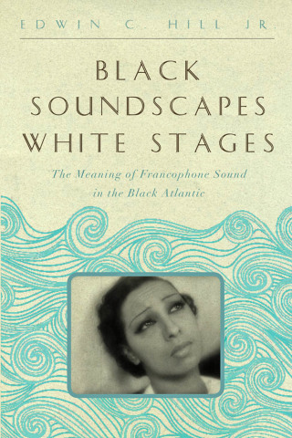 Cover image: Black Soundscapes White Stages 9781421410593