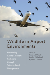 صورة الغلاف: Wildlife in Airport Environments 9781421410821